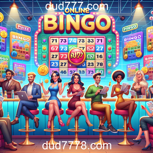 Descubra a Emoção do Bingo Online em dud777.com